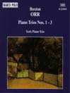 ORR: Piano Trios Nos. 1-3